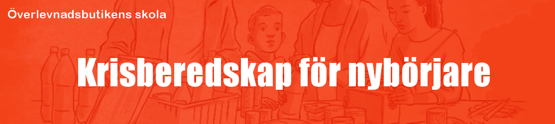 Överlevnadsbutikens krisberedskapsskola